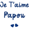 Je t'aime papou