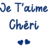 je t'aime Chéri