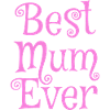 Best Mum Ever pink