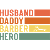 Husband Daddy Barber Hero