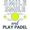 Souris et joue au padel. Padel drôles.
