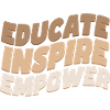 Educate Inspire Empower