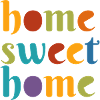 Home Sweet Home
