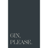 Gin Please - Trinkspruch