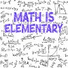 Math Is Elementary Math Teacher