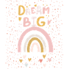 Dream Big - Inspirational T-Shirt