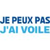 JE PEUX PAS J'AI VOILE
