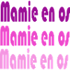 Mamie en os