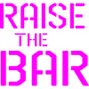 Raise the bar gym quote