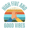 High Five and Good Vibes