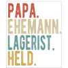 Lagerist Papa Ehemann Held