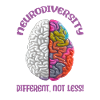 "Different, Not Less" Neurodiversity