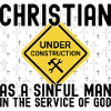 Christian Under Construction Priest Christian
