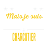 Je suis peut-être vieux CHARCUTIER