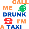 Too drunk