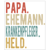 Krankenpfleger Papa Ehemann Held