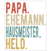 Hausmeister Papa Ehemann Held