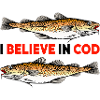 Fishing - I believe in Cod