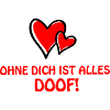 ohne dich alles doof