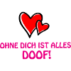 ohne dich alles doof