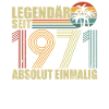 Legendary since 1971