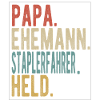 Staplerfahrer Papa Ehemann Held