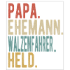Walzenfahrer Papa Ehemann Held