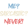 Sarcastic Sarkastisch