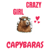 Crazy Girl Capybara Gift
