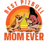 Best Pitbull Mom ever