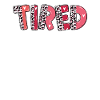 Tired as a mother