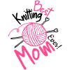 Best Knitting Mom Ever