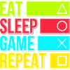 Eat Sleep Game Repeat