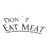 Don t eat meat