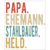 Stahlbauer Papa Ehemann Held