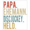 Discjockey Papa Ehemann Held