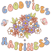 Good vibes and happiness