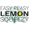 Easy Peasy Lemon Squeezy