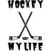 HOCKEY MY LIFE