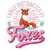 Easily distracted by Foxes Fuchs