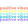 Positive Vibes (Rainbow)