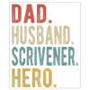 Scribe Daddy Husband Hero