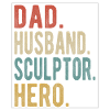 Sculpteur, papa, mari, héros