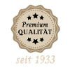 Premium Qualität seit 1933