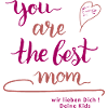 you are the best mom