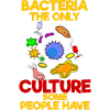 Bacteria The Only Culture Microbiologist