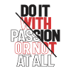 Passionate Action - Motivational Quote