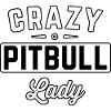 Crazy Pitbull Lady