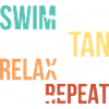 Swim tan relax repeat