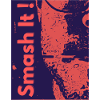 Smash it